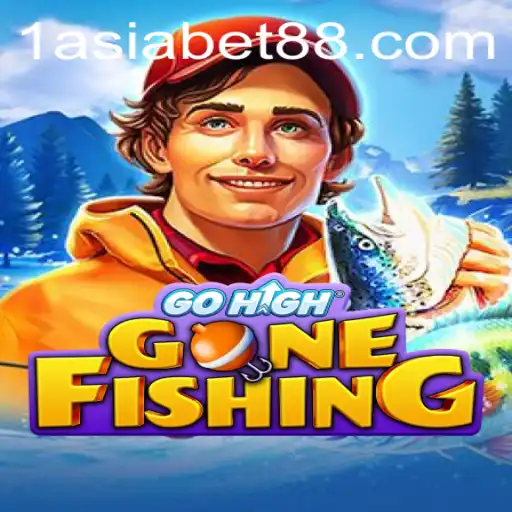 Exploring GoHighGoneFishing: A New Adventure with 1AsiaBet