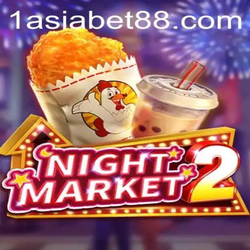 Exploring NightMarket2: A Fresh Experience with 1AsiaBet